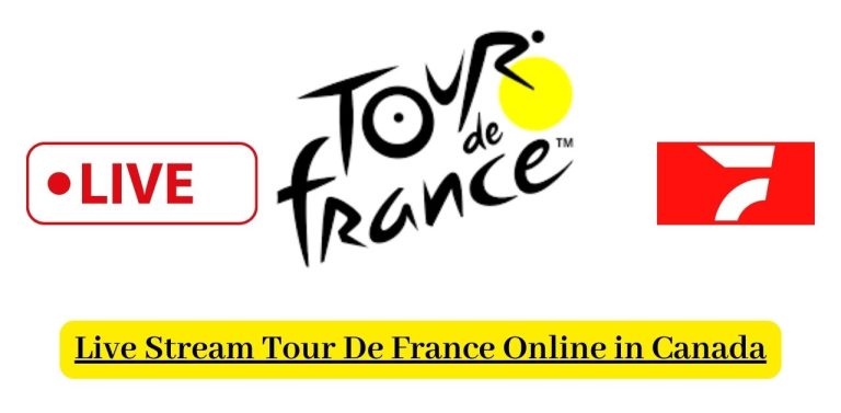 How to Watch Tour De France 2024 Online in Canada