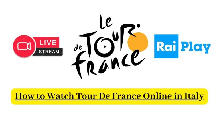 How to Watch Tour De France 2024 Online in Italy